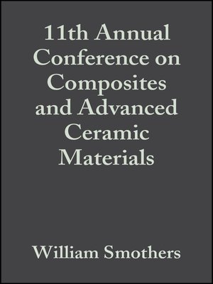 cover image of 11th Annual Conference on Composites and Advanced Ceramic Materials